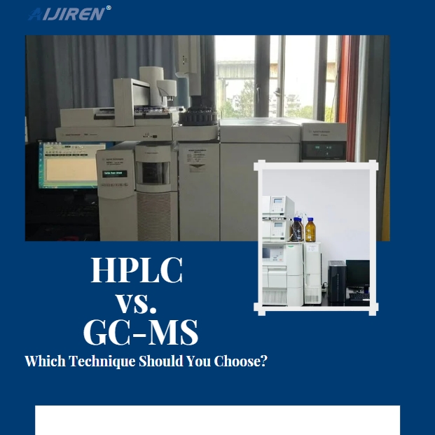 HPLC vs. GC-MS: Which Technique Should You Choose?