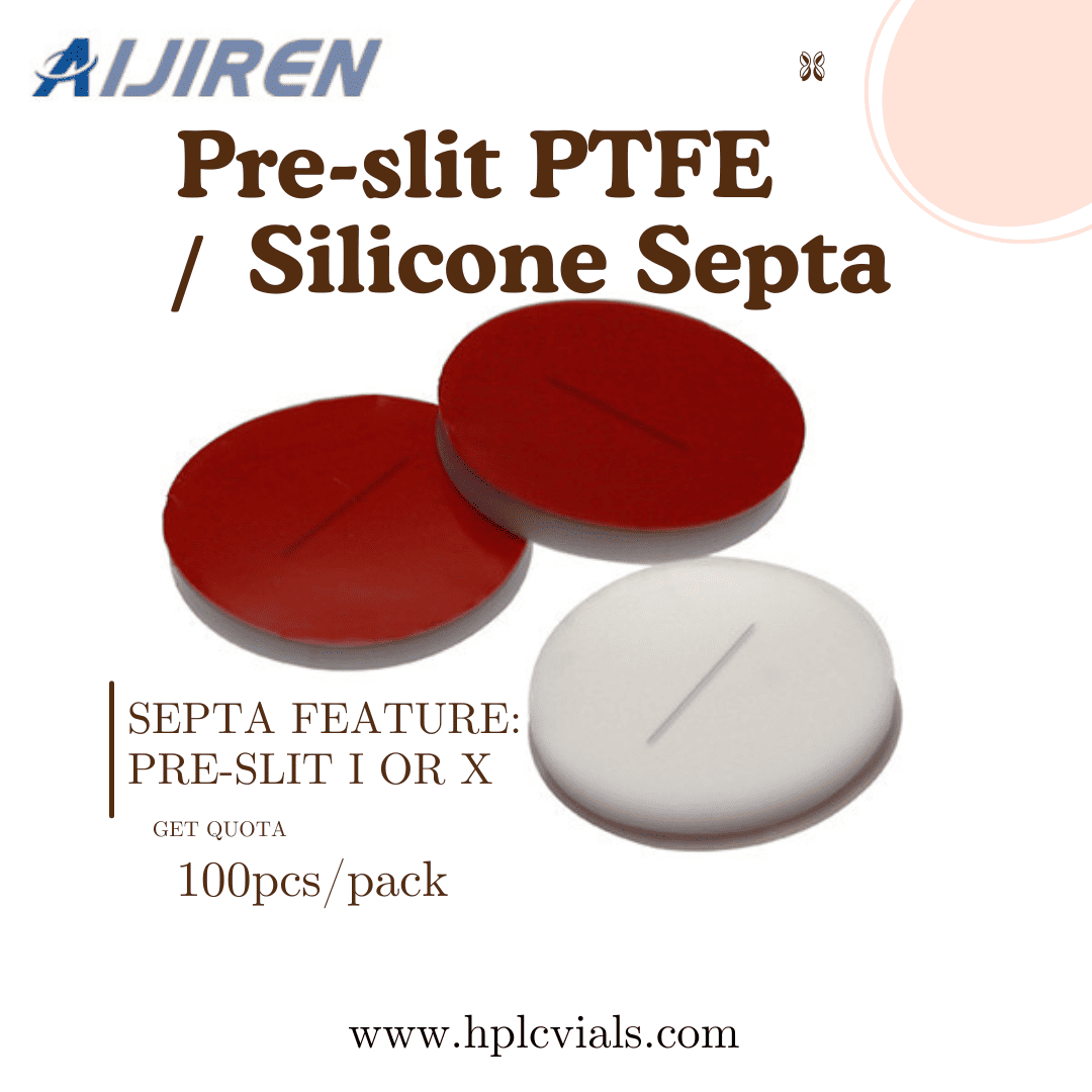 High Quality Pre-slit PTFE/Silicone Septa