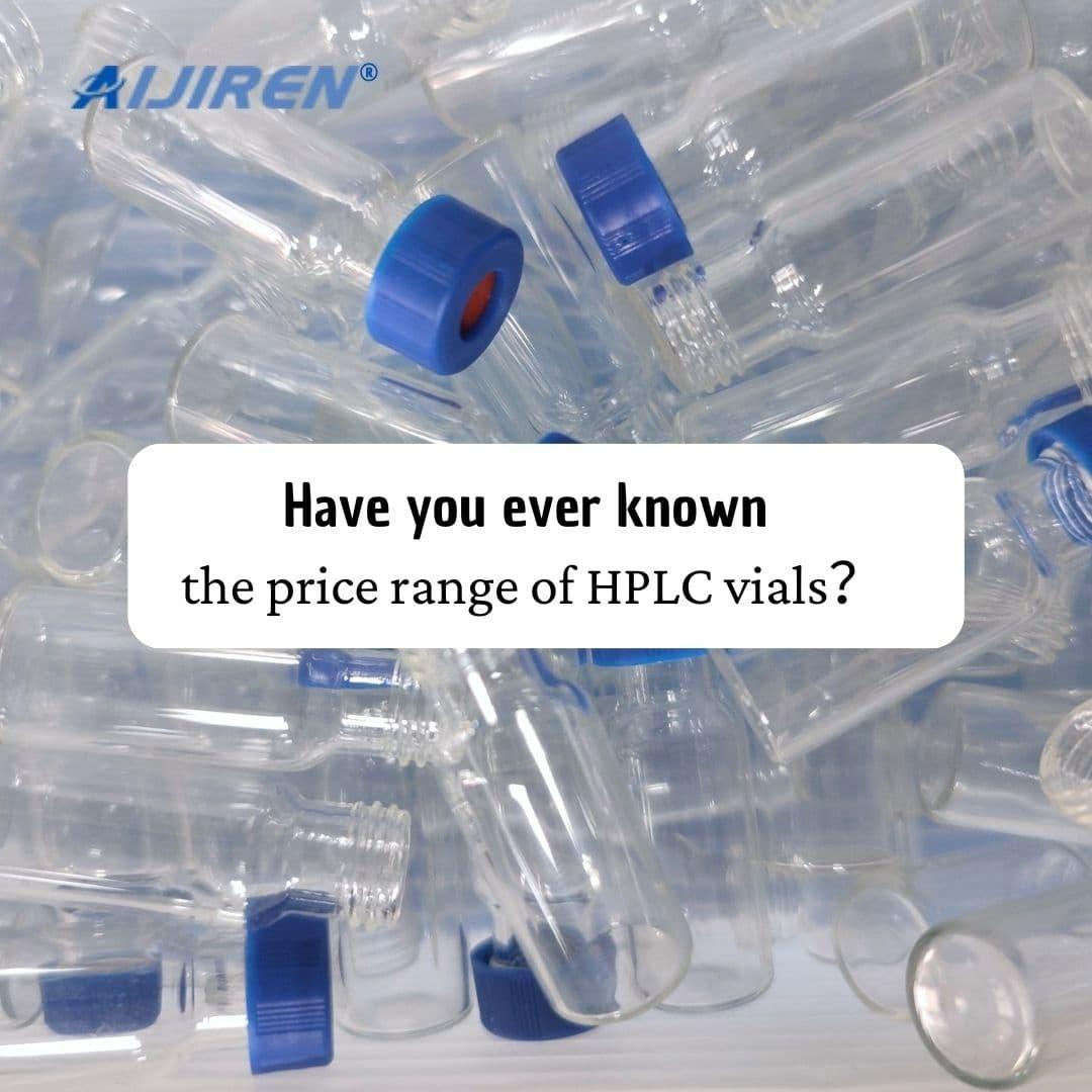  Have you ever known the price range of HPLC vials?